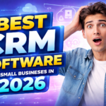 Best CRM Software for Small Businesses in 2026